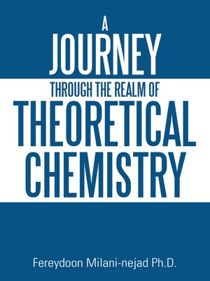 cover image of A Journey Through the Realm of Theoretical Chemistry